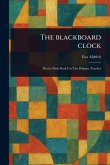 The Blackboard Clock The Blackboard Clock