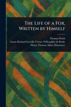 Cover The Life of a Fox, Written by Himself