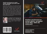 Analiza porównawcza emisji spalin: przegl¿d norm BS4 i BS6 dla motocykli Analiza porównawcza emisji spalin: przegl¿d norm BS4 i BS6 dla motocykli
