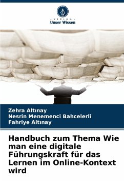 Cover Handbuch zum Thema Wie man eine digitale Führungskraft für das Lernen im Online-Kontext wird