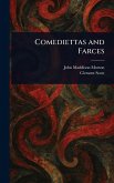 Comediettas and Farces Comediettas and Farces
