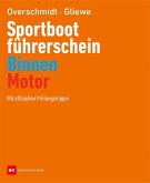 Sportbootführerschein Binnen - Motor Sportbootführerschein Binnen - Motor