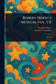 Robert Merry's Museum, Vol. VII Robert Merry's Museum, Vol. VII