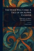 The Hour Will Come The Hour Will Come