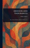 Ardours and Endurances Ardours and Endurances