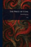 The Price of Coal The Price of Coal
