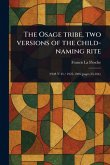 The Osage Tribe, Two Versions of the Child-naming Rite