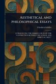 Aesthetical and Philosophical Essays