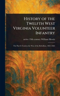 Cover History of the Twelfth West Virginia Volunteer Infantry