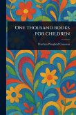 One Thousand Books for Children One Thousand Books for Children