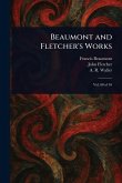Beaumont and Fletcher's Works Beaumont and Fletcher's Works