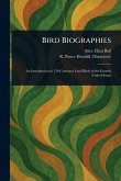 Bird Biographies Bird Biographies
