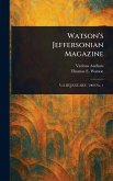 Watson's Jeffersonian Magazine Watson's Jeffersonian Magazine