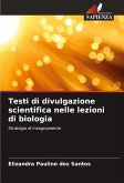 Testi di divulgazione scientifica nelle lezioni di biologia Testi di divulgazione scientifica nelle lezioni di biologia