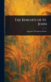 The Knights of St. John The Knights of St. John