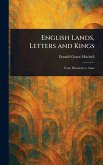 English Lands, Letters and Kings English Lands, Letters and Kings