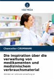 Die inspiration über die verwaltung von medikamenten und medizinischem verbrauchsmaterial Die inspiration über die verwaltung von medikamenten und medizinischem verbrauchsmaterial