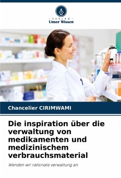 Cover Die inspiration über die verwaltung von medikamenten und medizinischem verbrauchsmaterial
