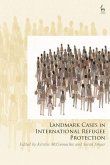 Landmark Cases in International Refugee Protection Landmark Cases in International Refugee Protection