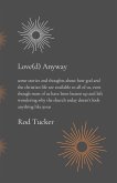 Love(d) Anyway Love(d) Anyway
