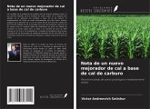 Nota de un nuevo mejorador de cal a base de cal de carburo