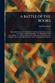 A Battle of the Books A Battle of the Books