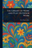 The Library of Work and Play The Library of Work and Play