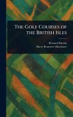 The Golf Courses of the British Isles