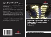 Level of knowledge about tuberculosis among the population Level of knowledge about tuberculosis among the population