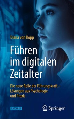 Cover Führen im digitalen Zeitalter: Die neue Rolle der Führungskraft