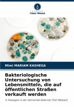 Cover Bakteriologische Untersuchung von Lebensmitteln, die auf öffentlichen Straßen verkauft werden