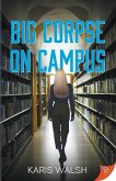 Big Corpse on Campus Big Corpse on Campus