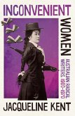Inconvenient Women Inconvenient Women