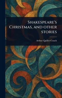 Cover Shakespeare's Christmas, and Other Stories