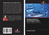 Acquacoltura e tecnologia ittica: Acquacoltura e tecnologia ittica: