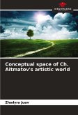 Conceptual space of Ch. Aitmatov's artistic world