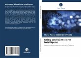 Krieg und künstliche Intelligenz Krieg und künstliche Intelligenz