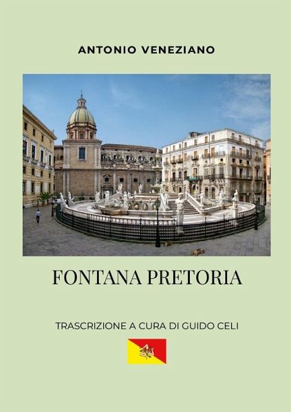 Fontana pretoria - Antonio Veneziano Fontana pretoria - Antonio Veneziano