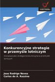 Konkurencyjne strategie w przemy¿le lotniczym Konkurencyjne strategie w przemy¿le lotniczym