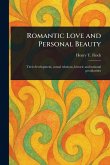 Romantic Love and Personal Beauty