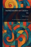 Impressions of Ukiyo-ye
