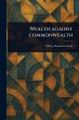 Wealth Against Commonwealth - Bild 1