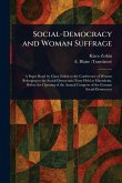 Social-Democracy and Woman Suffrage Social-Democracy and Woman Suffrage