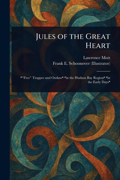Jules of the Great Heart Jules of the Great Heart