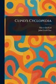 Cupid's Cyclopedia Cupid's Cyclopedia