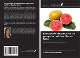 Extracción de pectina de guayaba cultivar Pedro Sato