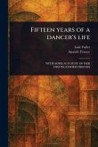 Fifteen Years of a Dancer's Life Fifteen Years of a Dancer's Life