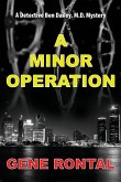 A Minor Operation A Minor Operation