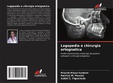 Logopedia e chirurgia ortognatica Logopedia e chirurgia ortognatica