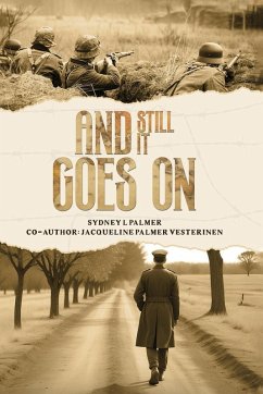 And Still It Goes On - Palmer, Sydney L